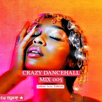 CRAZY DANCEHALL MIX 03(urban love)Ft Busy Signal,Buju Banton,Davido,konshens,wiz khalifa by DJ XBOY ²⁵⁴ ★Thē XTrême★