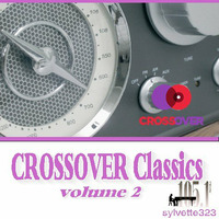 105.1 CROSSOVER Classics vol. 2 by ladysylvette