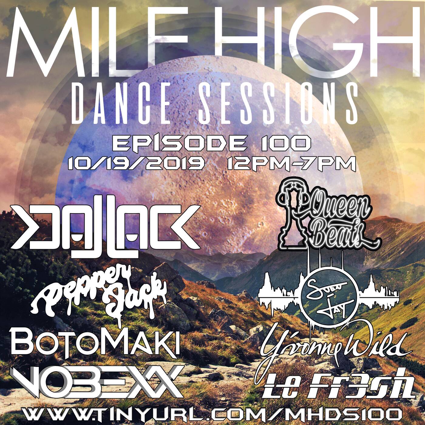 Mile High Dance Sessions 100 - 6 Year Anniversary - I:E Showcase episode artwork