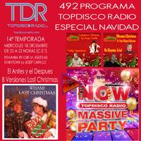 492 Programa Topdisco Radio - Especial Navidad 2024 - 18.12.24 by Topdisco Radio