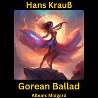 Gorean Ballad (Neu) by Hans Krauß