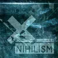 Nihilism 8.8 by Tom Nihil