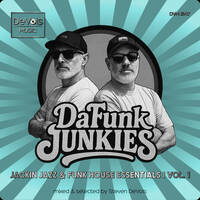 The House Of Da Funk Junkies (Jackin Jazz &amp; Funk House Essentials | Vol. 1) by Steven DeVois