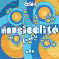 MUSICALITÉ #76 Edition - OSH by funkji Dj