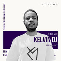 PLAYTIME - MIX 055 By KELVIN DJ - [LIVE MIX FROM NILO &amp; CO. Content Studio] by PLAYTIME