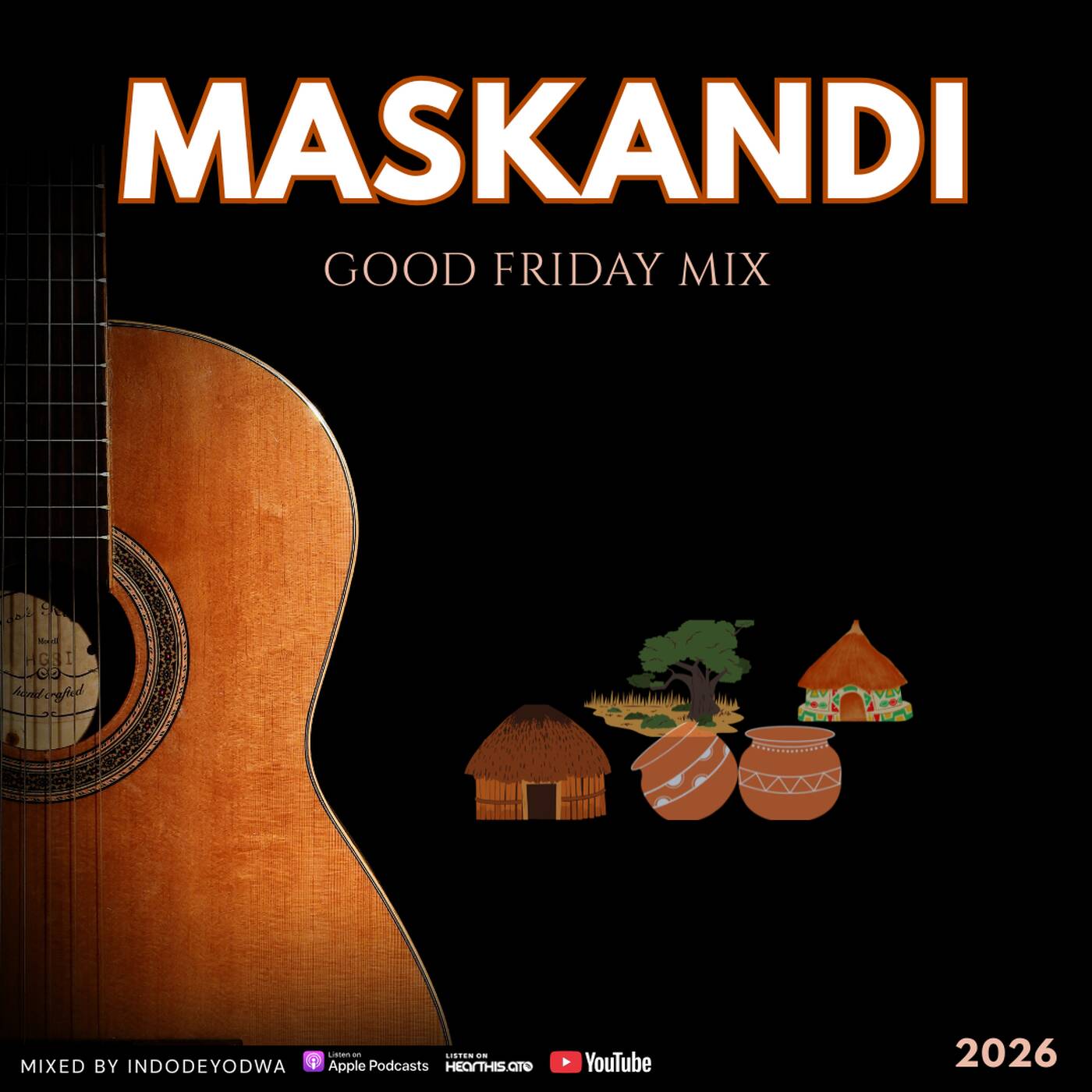 Good Friday Maskandi Mix