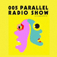 Parallel Radio Show 005 by Daniela La Luz (1984-2013) by Parallel Berlin