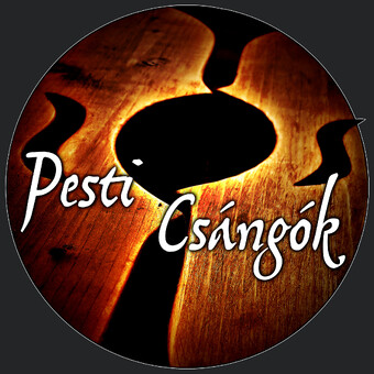 Pesti Cs&aacute;ng&oacute;k Bar&aacute;ti T&aacute;rsas&aacute;g Zenekar