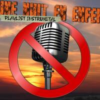Une Nuit En Enfer - La Playlist Instrumental ! by UNE NUIT EN ENFER