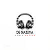 DJ HAZIYA
