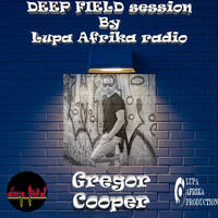 163 DEEP FIELD session by Lupa Afrika radio mixed by Gregor Cooper 07.11.2023 by New-Age! TheOry Radio