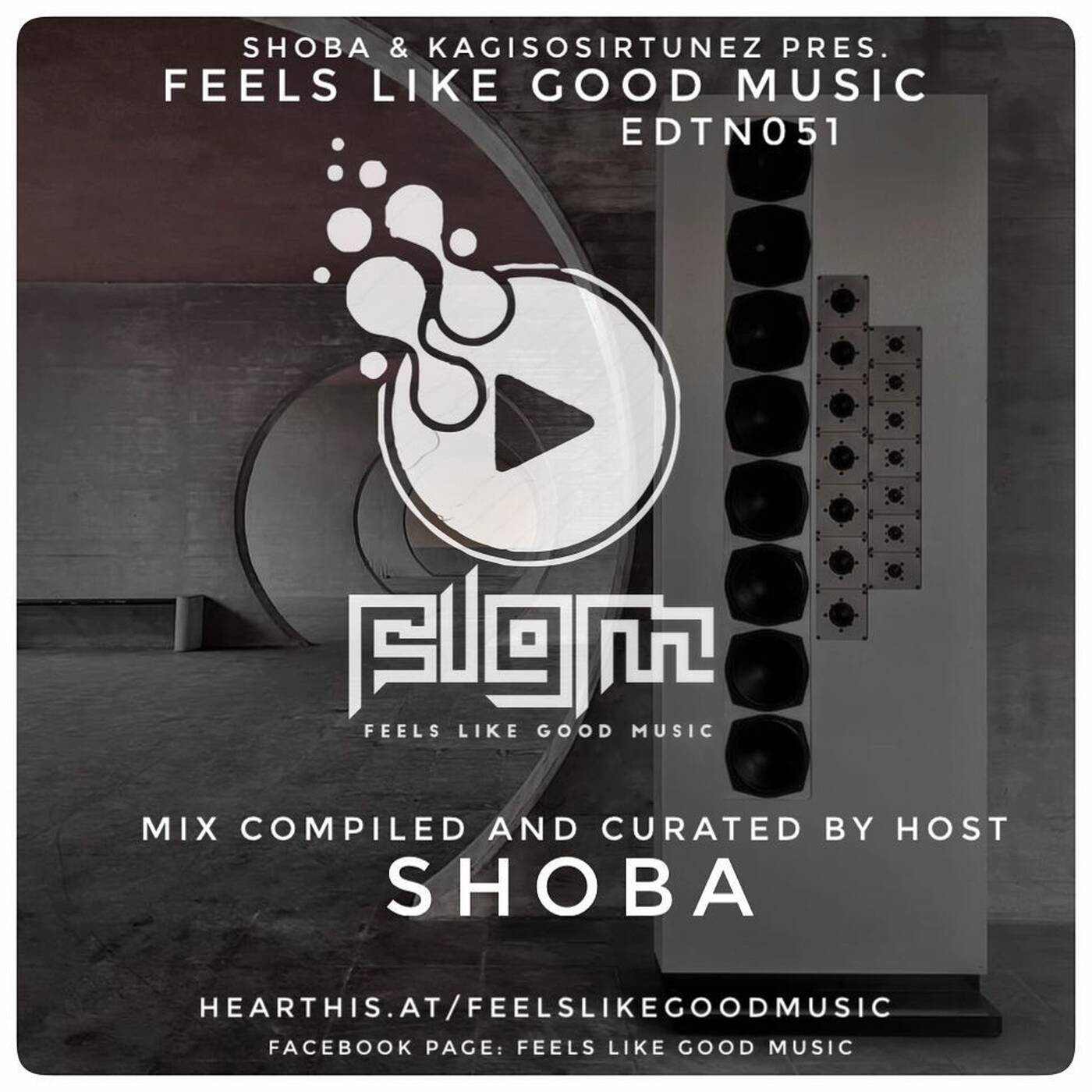 Feels Like Good Music EDTN051 Compiled & Curared by SHOBA
