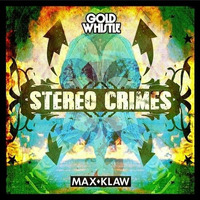 Stereo Crimes - Originals - (OUT NOW ON GOLD WHISTLE)