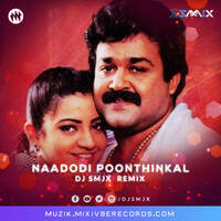 Naadodi Poonthinkal - DJ SMJX REMIX by DJ SMJX