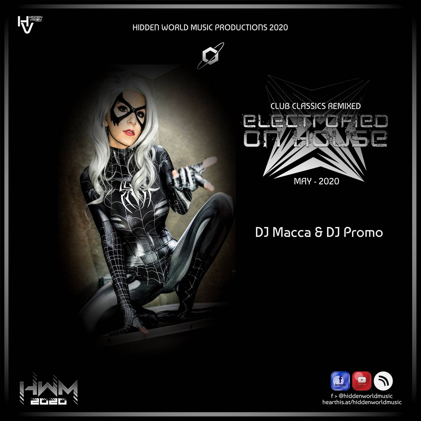 HWM Pres. ELECTROFIED ON HOUSE - Club Classics Remixed - DJ Promo &amp; DJ Macca (May 2020) episode artwork