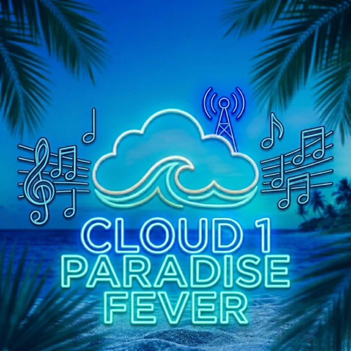 CLOUD 1 – Paradise Fever (19/06/26)