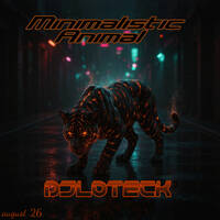 Minimalistic Animal #19 Aug'26 by DJ LOTECK