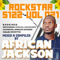 Rockstar 5122 Vol 021 Mixed and Compiled By African Jackson by African Jackson
