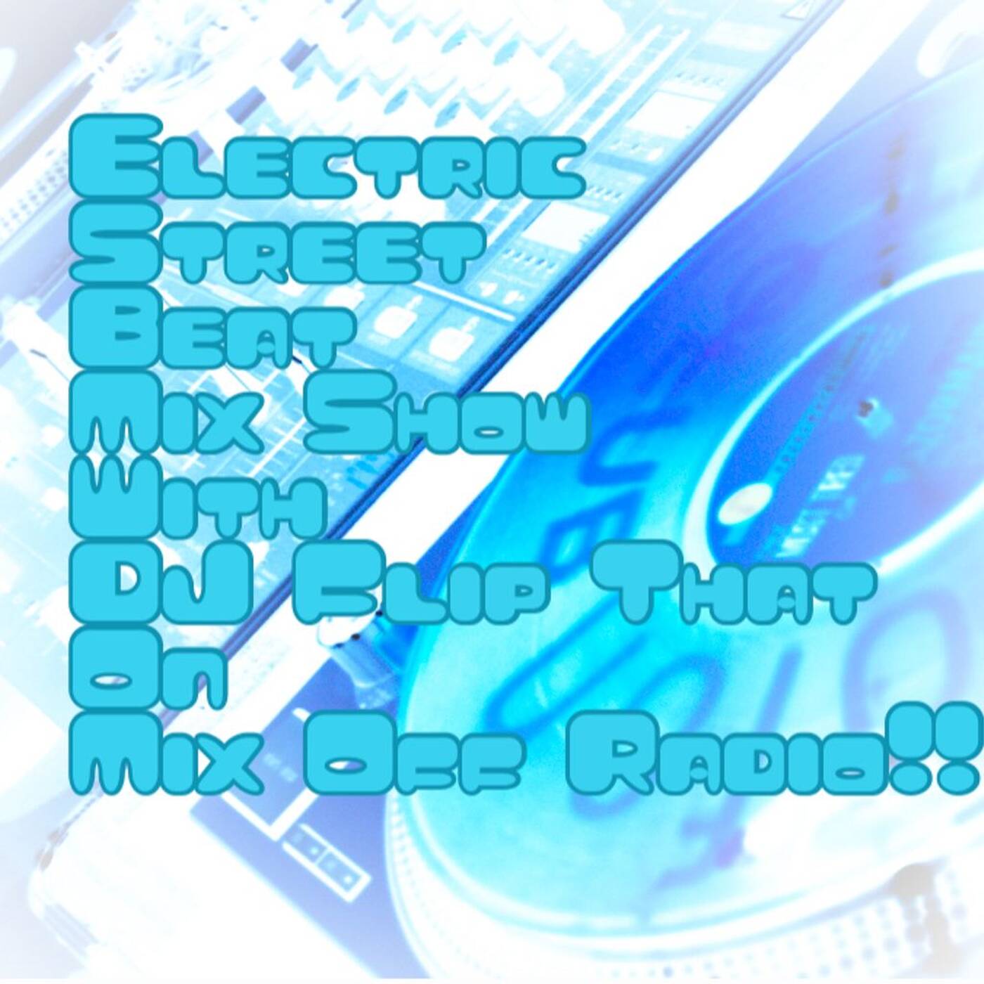 Electric Street Beat MixShow 8/30/21 (Live DJ Mix) episode artwork