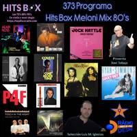 373 Programa Hits Box Meloni Mix 80's by Luis Miguel Iglesias by Topdisco Radio