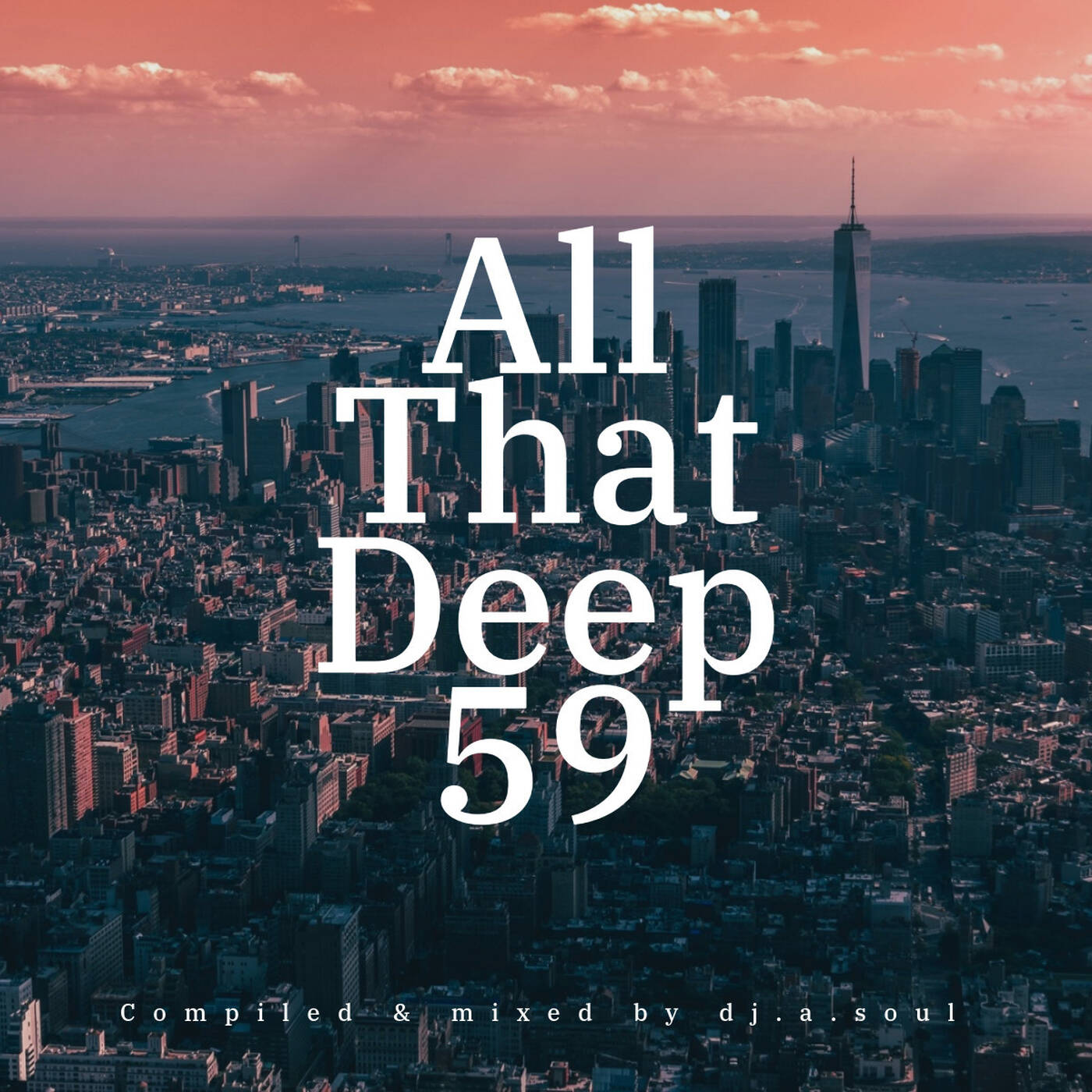 All That Deep 59// Deep, Jazzy & soulful Mixtape // Youtube Live Session // episode artwork