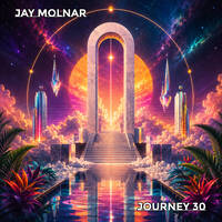 JAY MOLNAR - Journey 30 - Tech House - Indie Dance by Jay Molnar