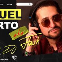 DJ FLASH IN THE HOUSE...QUIERO VIVIR LA VIDA BUENA CONTIGO! by Manuel Aburto a.K.a DJ Flash
