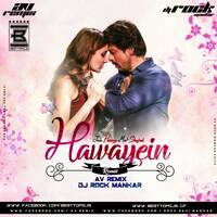 Hawayein (JHMS) Remix - AV Remix X Dj Rock Mankar [ BestTopDjs ] by BESTTOPDJS