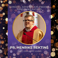 103. psalms | Adventa kalendārs | RML S10E11 | Henriks Rektiņš | 11.12.2024 by Radio Marija Latvija