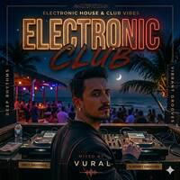 Electronic House Club Mix by Vural gül