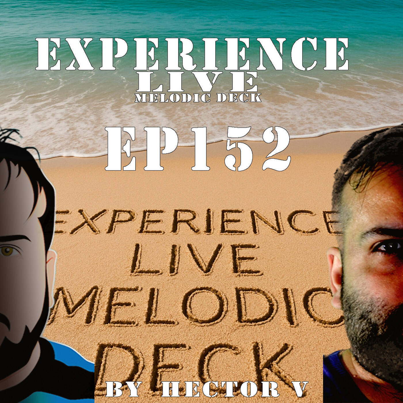 Experience Live Melodic Deck EP152 By Hector V (19-06-2025) episode artwork