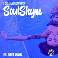 #007 SoulShyne Smooth Grooves by RADIO SoulShyne