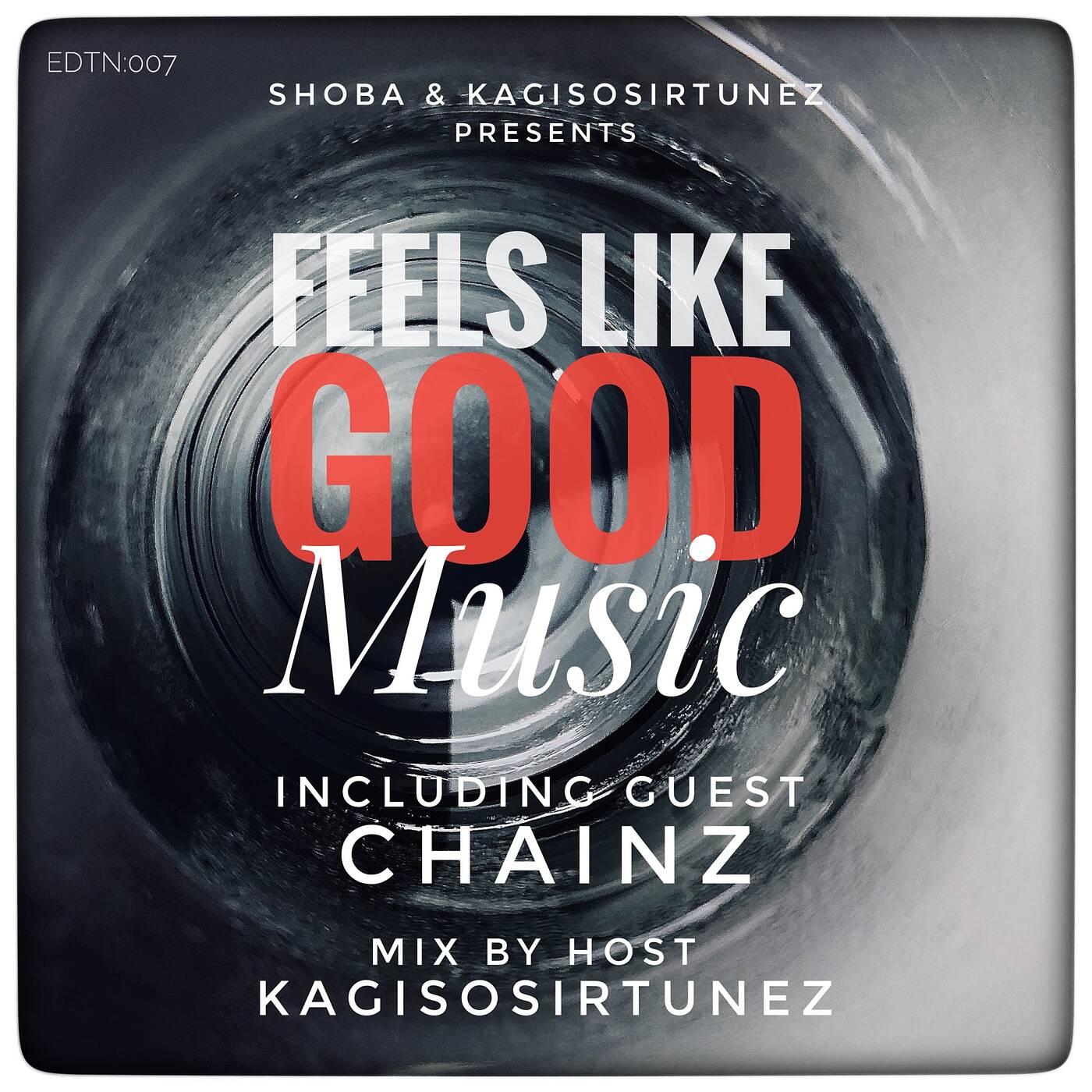 Feels Like Good Music EDTN007 Compiled & Curated by KagisoSirTunez (Side A)