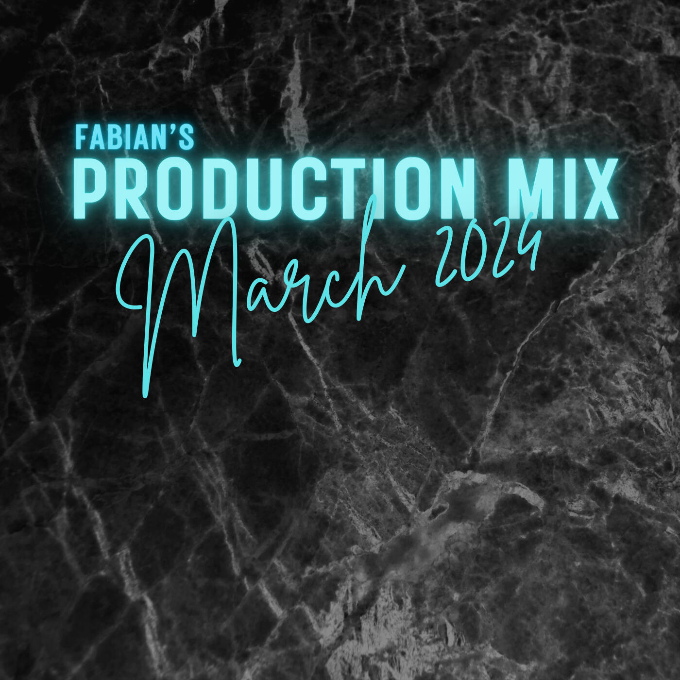 Fabian's Production Mix(March 2024) episode artwork
