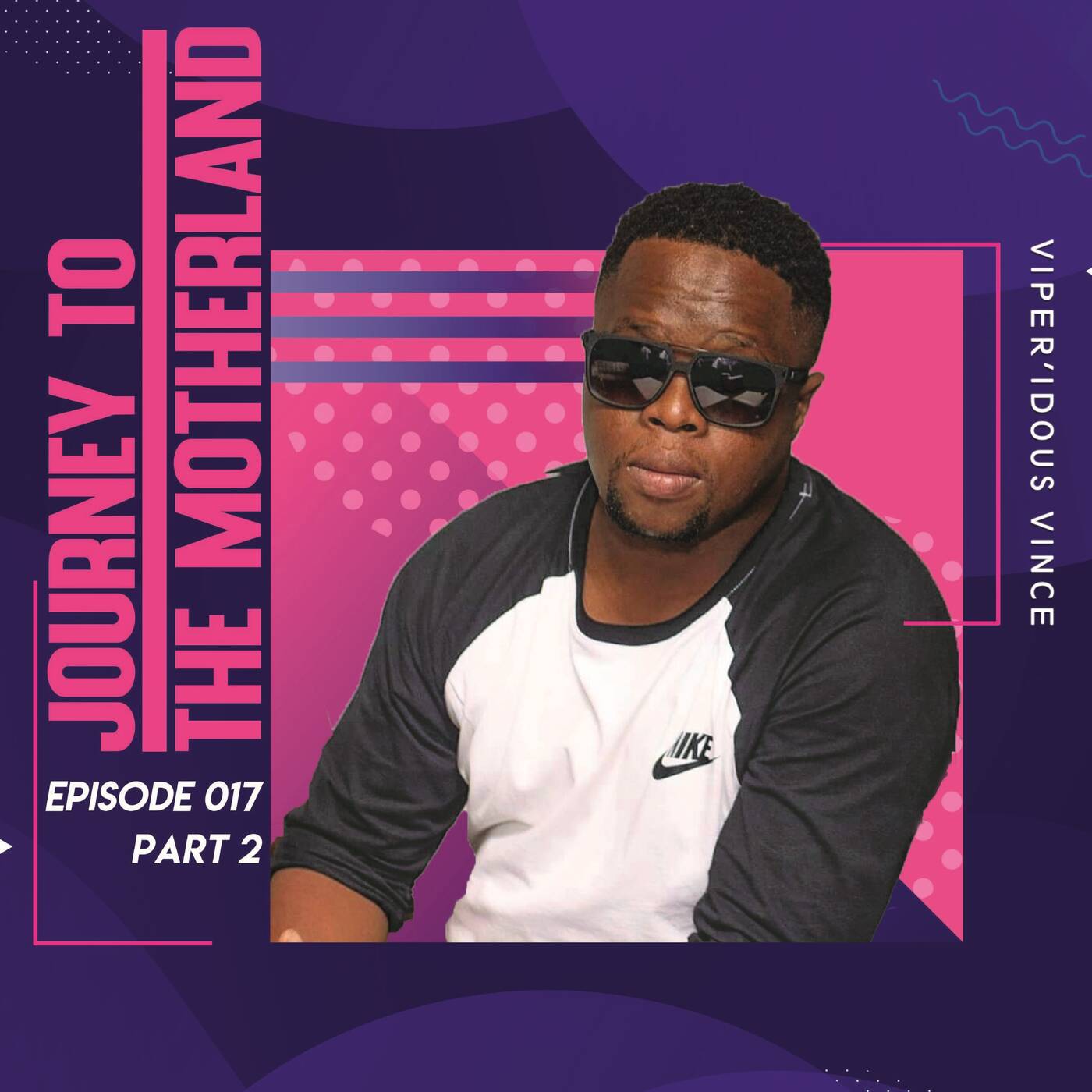 Journey to The Motherland Episode 017 mixed by ViperIdous  (Part 2)