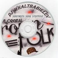 Something New: Southern Soul Stepping / Swinging. R&amp;B / Soul (Dj WhaltBabieLuv) 2022 by Dj WhaltBabieLuv's