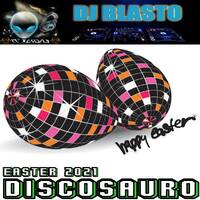 Discosauro Easter 2021 by DjBlasto
