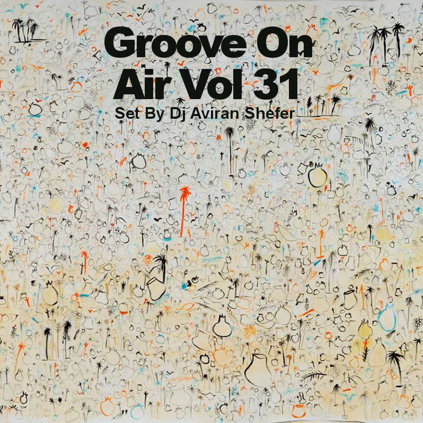 Groove On Air Vol 31 episode artwork