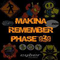 Makina Remember Phase 030 by Dj~M...