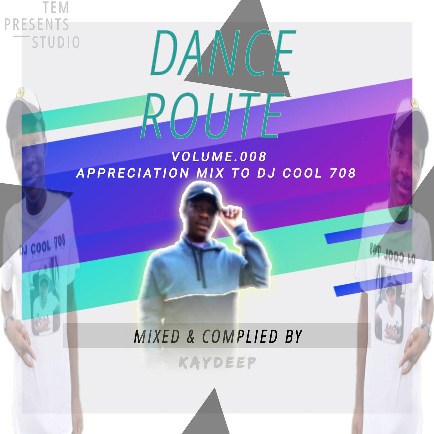 Dance Route Vol.08 [Appreciation Mix To Dj Cool 708] Mixed & Complied By Kaydeep episode artwork