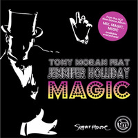 Tony Moran Feat. Jennifer Holliday - Magic (Slupie Mix) ##FREE DOWNLOAD## by Fabio Slupie