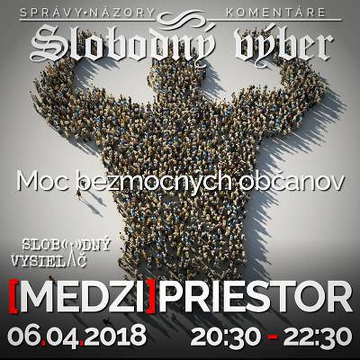 Medzipriestor 116 - 2018-04-06 Moc bezmocných občanov... episode artwork