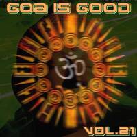 Goa Is Good Vol.21 by Dj~M...