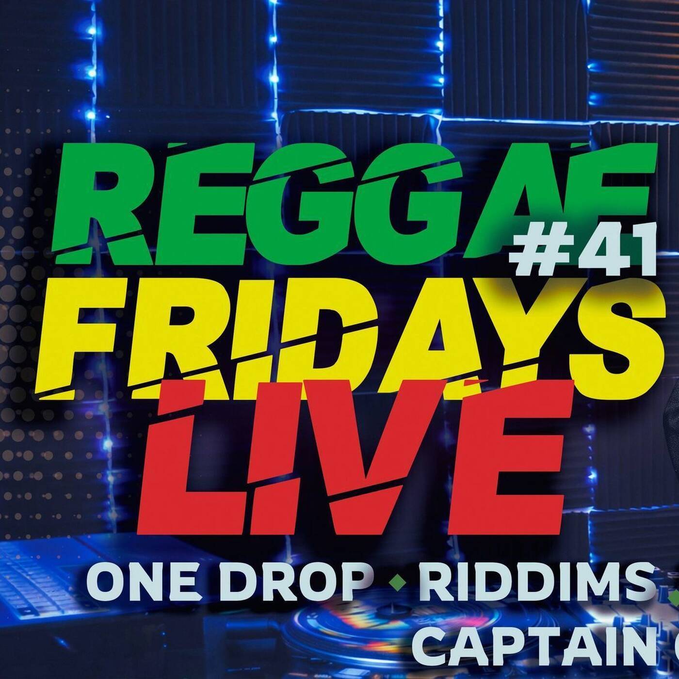 Reggae Fridays #41 🔥 One Drop Riddims For Lovers  Live Mix 2026  Captain C episode artwork