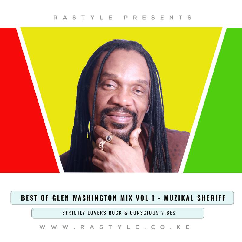 BEST OF GLEN WASHINGTON VOL 1 - MUZIKAL SHERIFF