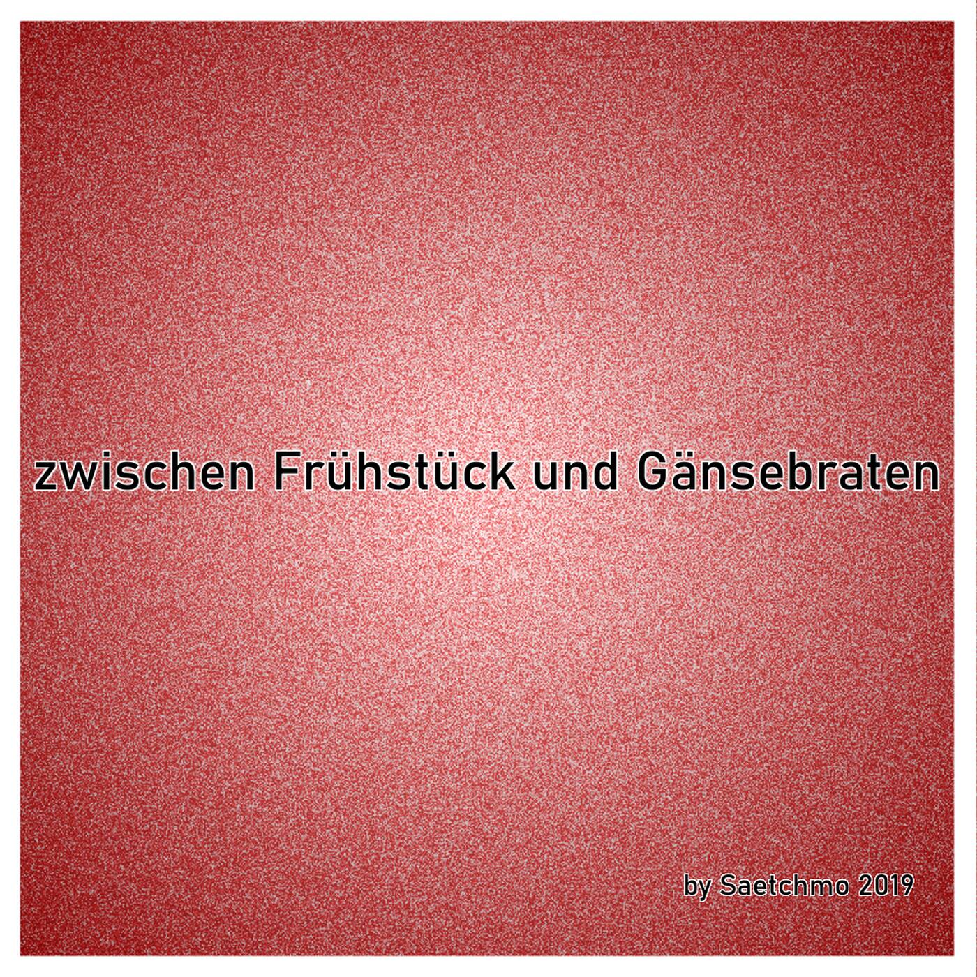 Zwischen Frühstück und Gänsebraten 2019 episode artwork