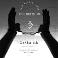 Deep Cadence Show 033 Intermixed by Oshkalish by Deep Cadence Show
