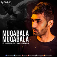 Muqabala (2013 Remix) - DJ Dharak by DJ Dharak