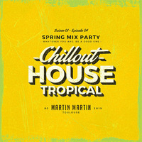 M2X - Spring Mix Party - S01E04 by Martin Martin