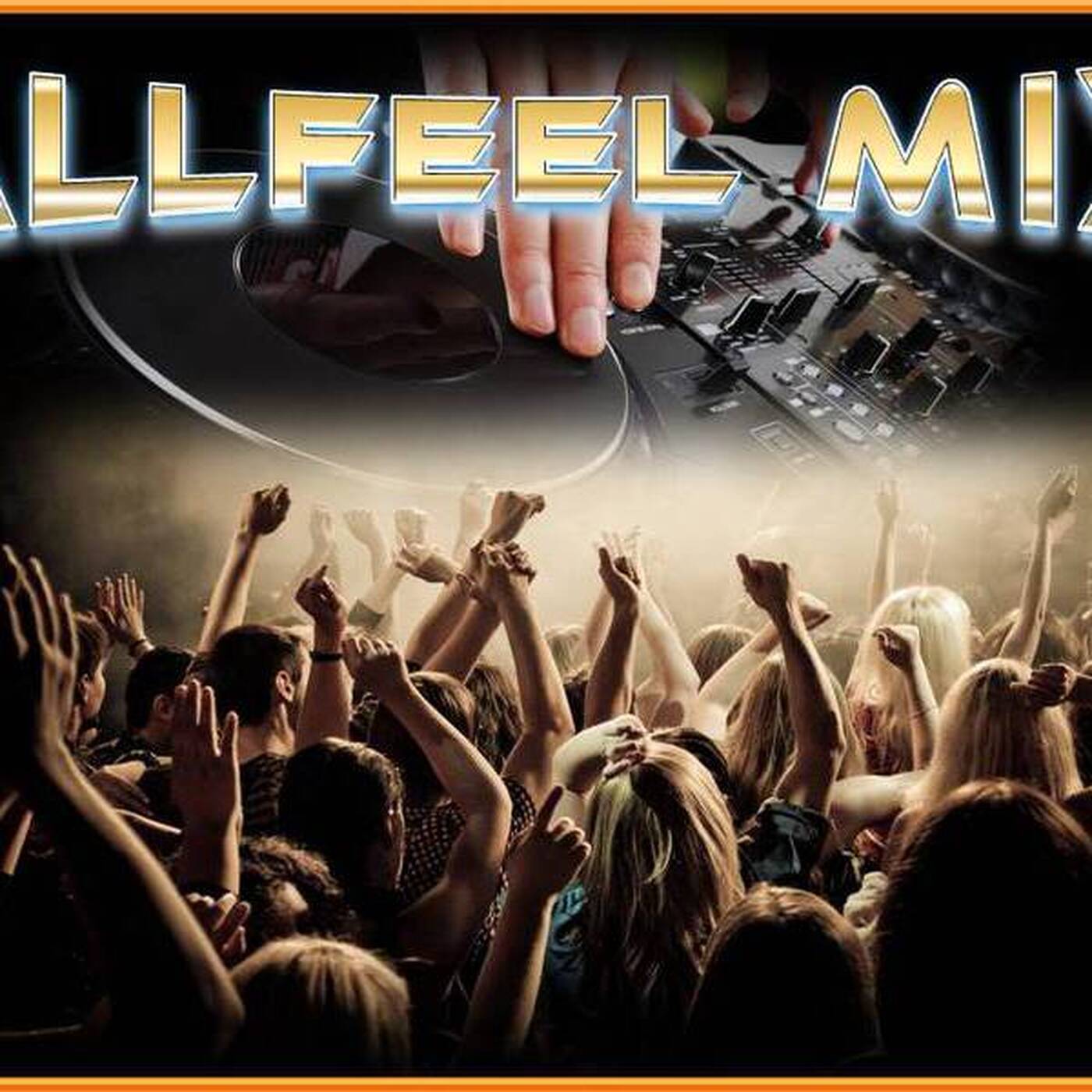 Replay AllFeeL Mix (Part2/2) du 8/03/2017 sur Radio Belfortaine #AllFeeLMix